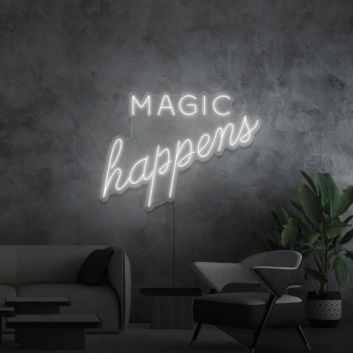 Magic Happens Neon Signs