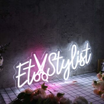 Et Stylist Custom Neon Sign