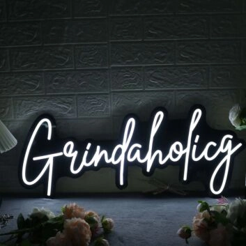 Grindaholicg White Neon Sign