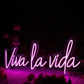 Viva La Vida Pink Neon Sign