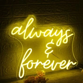 Always And Forever Yellow LED Neon Sign