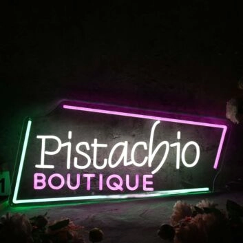 Pistachio Boutique Custom Neon Sign
