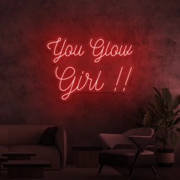 You Glow Girl Neon Sign