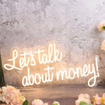 Lets Talk About Money Yellow Neon Sign