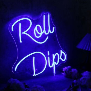 Roll Dips Blue Neon Sign