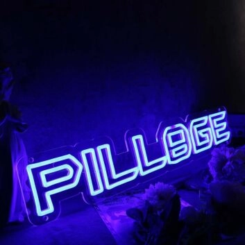 Pillage Blue Neon Sign