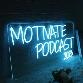 Motivate Podcast 2023 Blue Neon Sign\