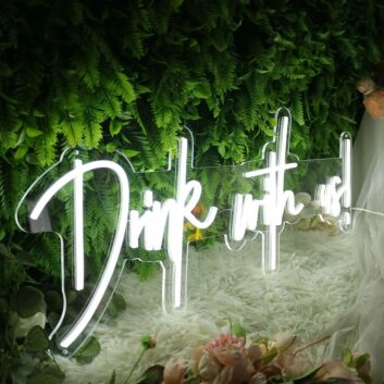 Drink With Us White Neon Sign