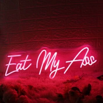 Eat My Ass Red Neon Sign