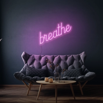 Breathe LED Neon Sign