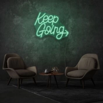 Keep Going LED Neon Lettering