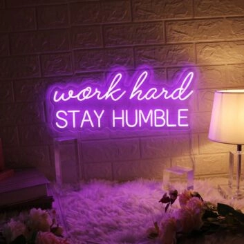Work Hard Stay Humble LED Neon Sign