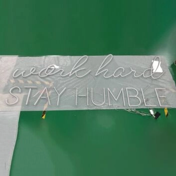Work Hard Stay Humble LED Neon Sign