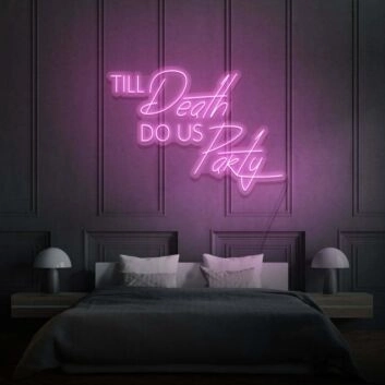 Till Death Do Us Part LED Neon Sign