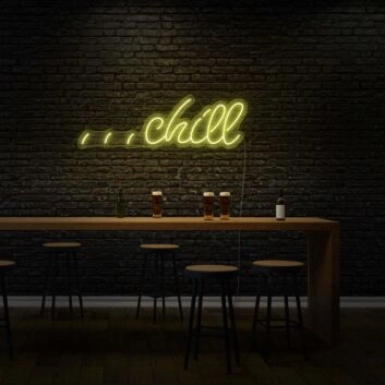 Chill Custom Neon Relax and Unwind in Light