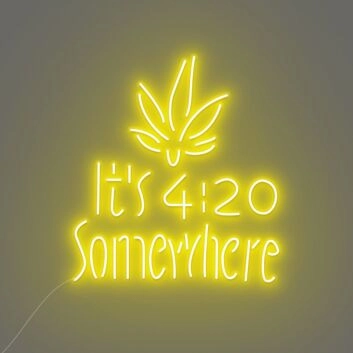 Customize It&#039;s 4:20 Somewhere Neon Chill Time Highlighted