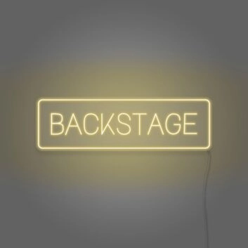 Backstage Neon Behind the Scenes Glamour