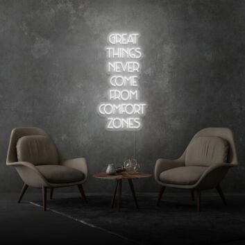 Great Things Never Come From Comfort Zones Neon Sign Pushing Boundaries and Growth