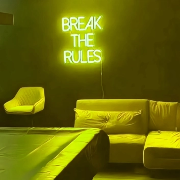 Break the rules Neon Art Encouraging Rebellion and Individuality