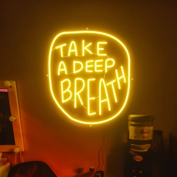 Take a Deep Breath Luminous Lettering