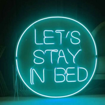 Let's stay in bed Cozy Neon Invitation for Relaxation