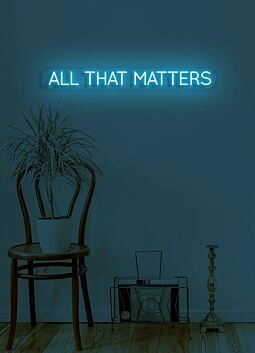 All that matters Neon Reflecting on What's Truly Important in Life