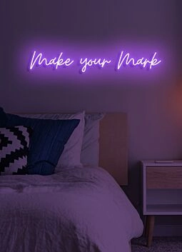 Make your mark LED neon Inspiring Call to Leave a Lasting Impact in Bright Lights