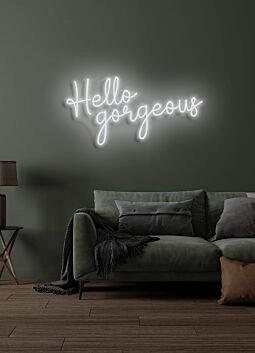 Hello Gorgeous Neon Flattering Greeting in Light
