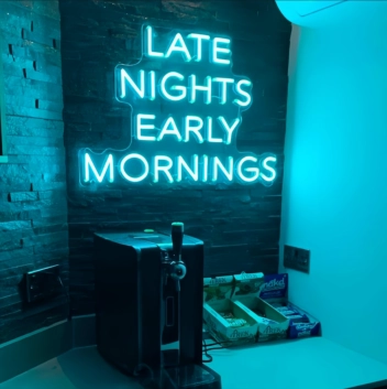 &quot;Late Nights, Early Mornings&quot; Neon Sign: Light Up Your 24-Hour Lifestyle