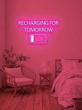 Recharge for tomorrow Neon for New Beginnings