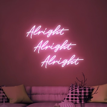 Alright Neon Sign