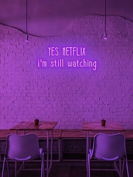 Yes Netflix I'm still watching Neon for Binge-Watchers
