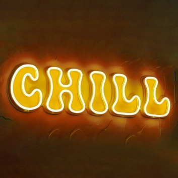 Chill Neon Sign for Relaxing Vibes