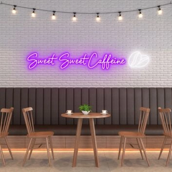 Sweet Sweet Caffeine Celebrate Your Love for Coffee with Neon