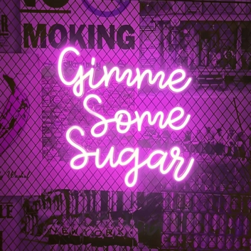 Neon sign &quot;Gimme Some Sugar&quot;