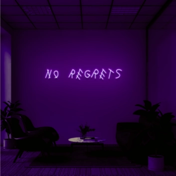 No regrets Live Boldly Emboldened by Neon Light