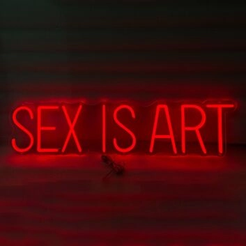 Sex is Art Neon Sign Redefining Sensuality with Style