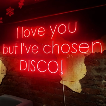I Love You, But I Have Chosen Glittering Disco Neon Sign