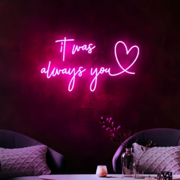 It Was Always You - Illuminate Your Space with Everlasting Love