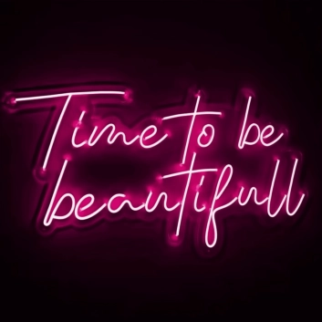 Time to Be Beautiful: Radiate Elegance with Neon Sign