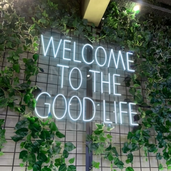 Welcome to The Good Life Illuminate Your Journey in Neon