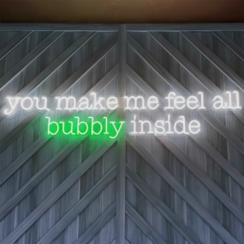 You Make Me Feel All Bubbly Inside: Illuminate Your Space with Joyful Neon Glow
