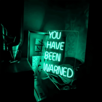 You Have Been Warned: Add a Neon Warning to Your Space