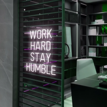 Work Hard Stay Humble : Illuminate Your Space with Neon Royalty