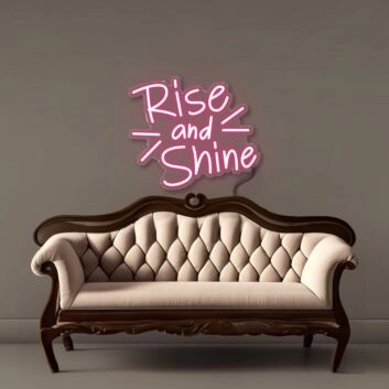 Rise and Shine Led Neon Signs
