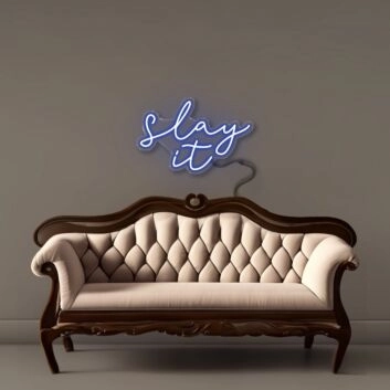 Slay it Led Neon Signs