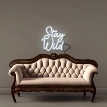 Stay Wild Neon Signs