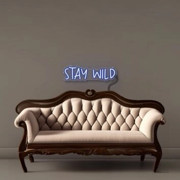 Stay Wild Led Neon