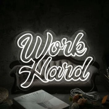 Work Hard Led Neon