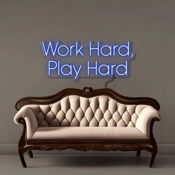 Work Hard Play Hard Led Neon Signs